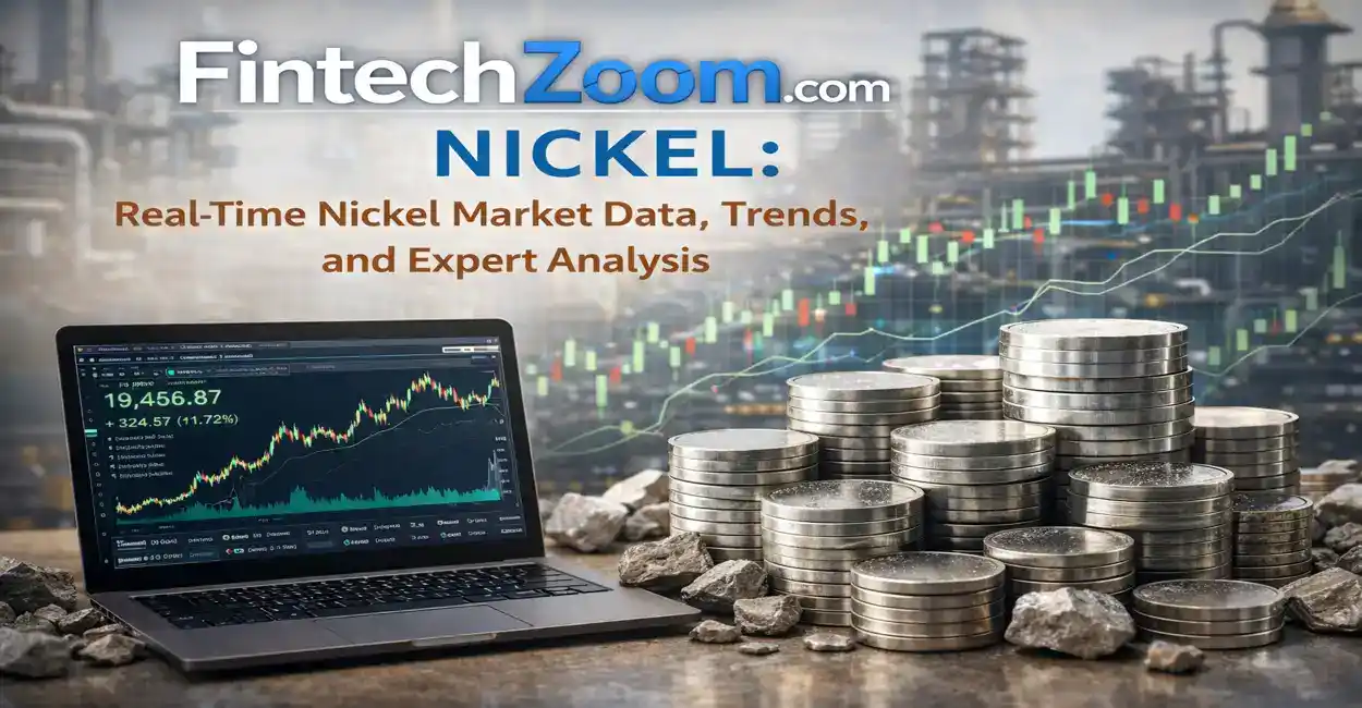 Track real-time nickel prices and market trends with FintechZoom Nickel insights for investors and traders.